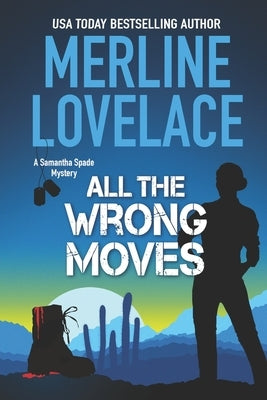 All The Wrong Moves by Lovelace, Merline