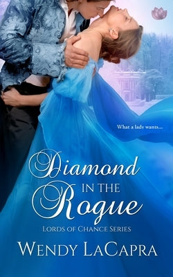 Diamond in the Rogue by LaCapra, Wendy