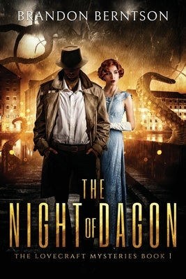 The Night of Dagon by Berntson, Brandon