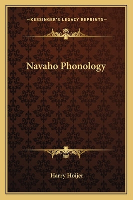 Navaho Phonology by Hoijer, Harry