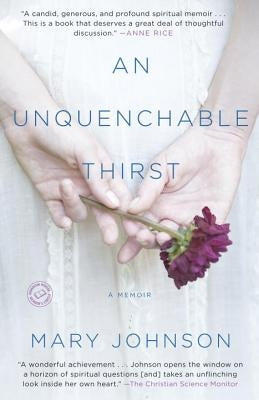 An Unquenchable Thirst by Johnson, Mary