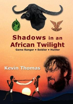 Shadows in an African Twilight by Brandt, John