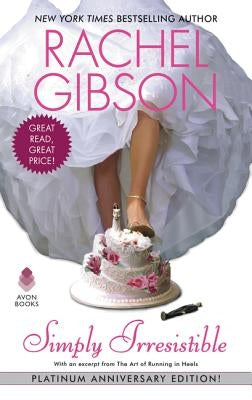 Simply Irresistible by Gibson, Rachel