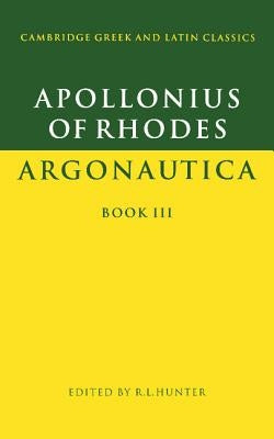 Apollonius of Rhodes: Argonautica Book III by Apollonius of Rhodes