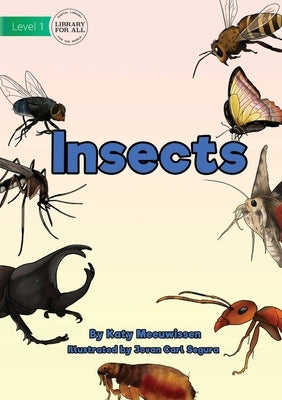 Insects by Meeuwissen, Katy