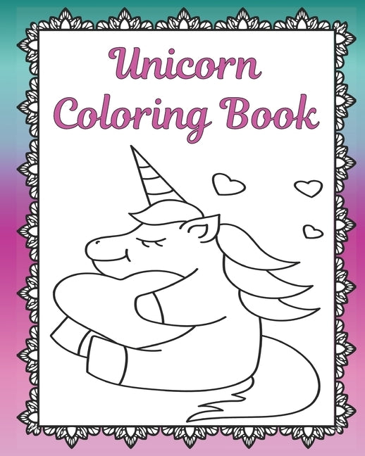 Unicorn Coloring Book: Unicorn Coloring Pages - Adult Coloring Book - Unicorn Gifts - Unicorn Coloring For Teens - Gifts for Unicorn Lovers - by Plan, Color and