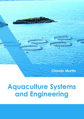 Aquaculture: Production and Engineering by Creed, Roger