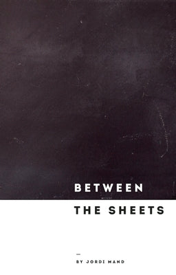 Between the Sheets by Mand, Jordi