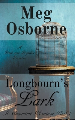 Longbourn's Lark: A Pride and Prejudice Variation by Osborne, Meg