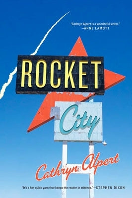 Rocket City by Alpert, Cathryn