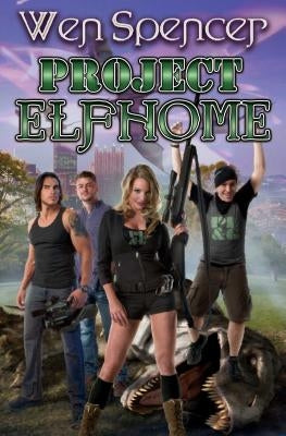 Project Elfhome: Volume 4 by Spencer, Wen