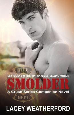 Smolder by Weatherford, Lacey