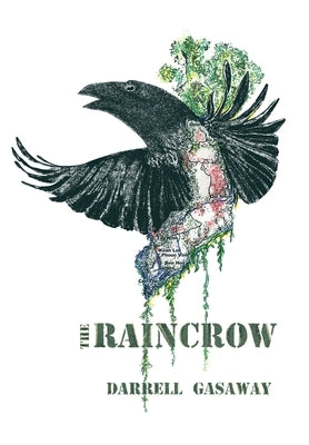 The Raincrow by Gasaway, Darrell