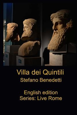 Villa dei Quintili by Benedetti, Stefano