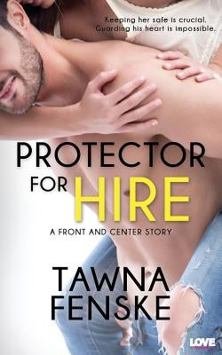 Protector For Hire by Fenske, Tawna