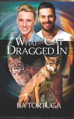What the Cat Dragged in by Tortuga, Ba
