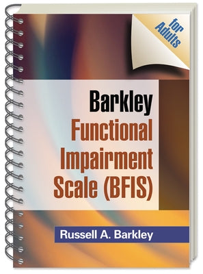 Barkley Functional Impairment Scale (Bfis for Adults) by Barkley, Russell A.