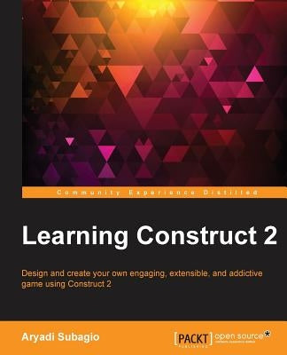 Learning Construct 2 by Subagio, Aryadi Perwira