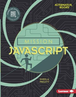 Mission JavaScript by Preuitt, Sheela