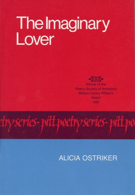 The Imaginary Lover by Ostriker, Alicia Suskin