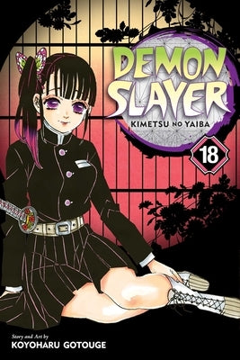 Demon Slayer: Kimetsu No Yaiba, Vol. 18, 18 by Gotouge, Koyoharu