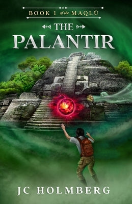 The Palantir by Holmberg, John
