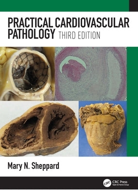Practical Cardiovascular Pathology by Sheppard, Mary N.