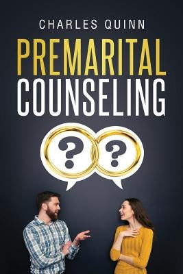 Premarital Counseling by Quinn, Charles