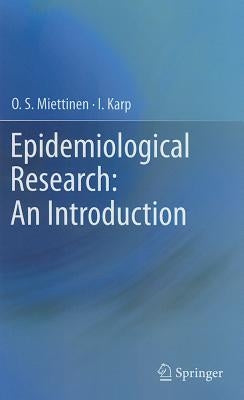 Epidemiological Research: An Introduction by Miettinen, O. S.