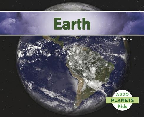 Earth by Bloom, J. P.