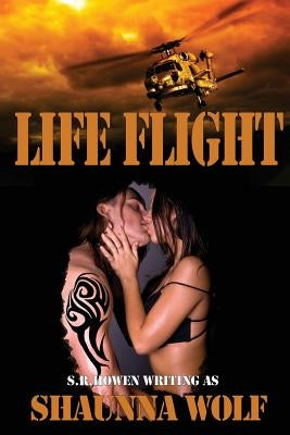 Life Flight by Howen, S. R.