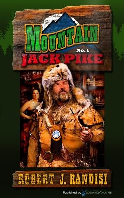 Mountain Jack Pike: Mountain Jack Pike by Randisi, Robert J.