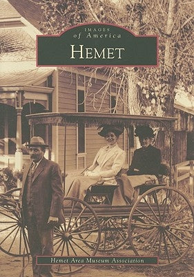 Hemet by Hemet Area Museum Association