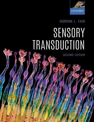 Sensory Transduction by Fain, Gordon L.