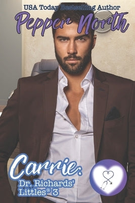 Carrie: Dr. Richards' Littles 3 by North, Pepper