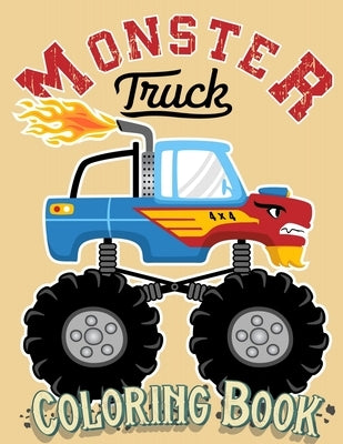 Monster Truck Coloring Book: For Kids Ages 4-8 Big Print Unique Drawing of Monster Truck, Cars, Trucks, Мuscle Cars, SUVs, Supercars and more by Happy Hour Coloring Book
