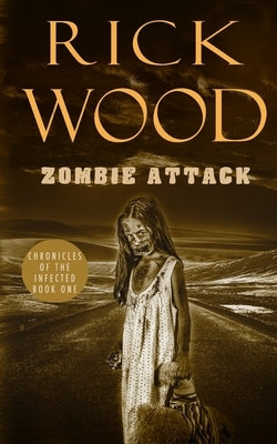 Zombie Attack by Wood, Rick