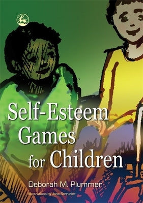 Self-Esteem Games for Children by Plummer, Deborah