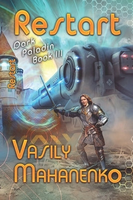 Restart (Dark Paladin Book #3) by Mahanenko, Vasily