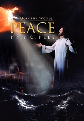 Peace Principles by Woods, Dorothy