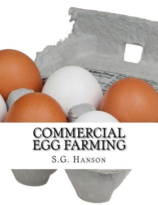 Commercial Egg Farming: From Practical Experience Gained Over The Years by Chambers, Jackson