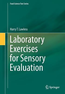 Laboratory Exercises for Sensory Evaluation by Lawless, Harry T.