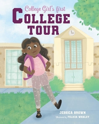 College Girl's First College Tour by Whaley, Felicia