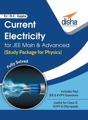 Current Electricity for JEE Main & Advanced (Study Package for Physics) by Er Gupta, D. C.