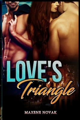 Love's Triangle by Novak, Maxene