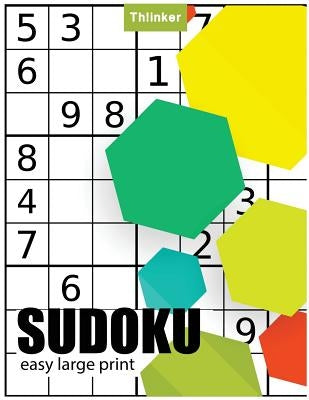 Sudoku Easy Large Print: Puzzles & Games - Easy, Over 1200+ Puzzles -: Large 8.5x11 inch 220 p. Sudoku book by Arms, Tiana D.