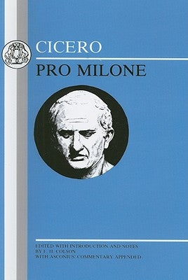 Cicero: Pro Milone: 'Pro Milone' by Cicero