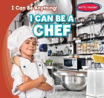 I Can Be a Chef by Slenzak, Miller