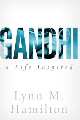 Gandhi: A Life Inspired by North, Wyatt