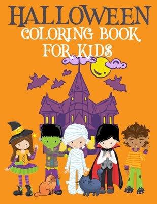 Halloween Coloring Book for Kids: Childrens Halloween Activity Book Halloween Book Coloring Fun Paperback Ages 4-8 by Notebooks, Cute Kawaii